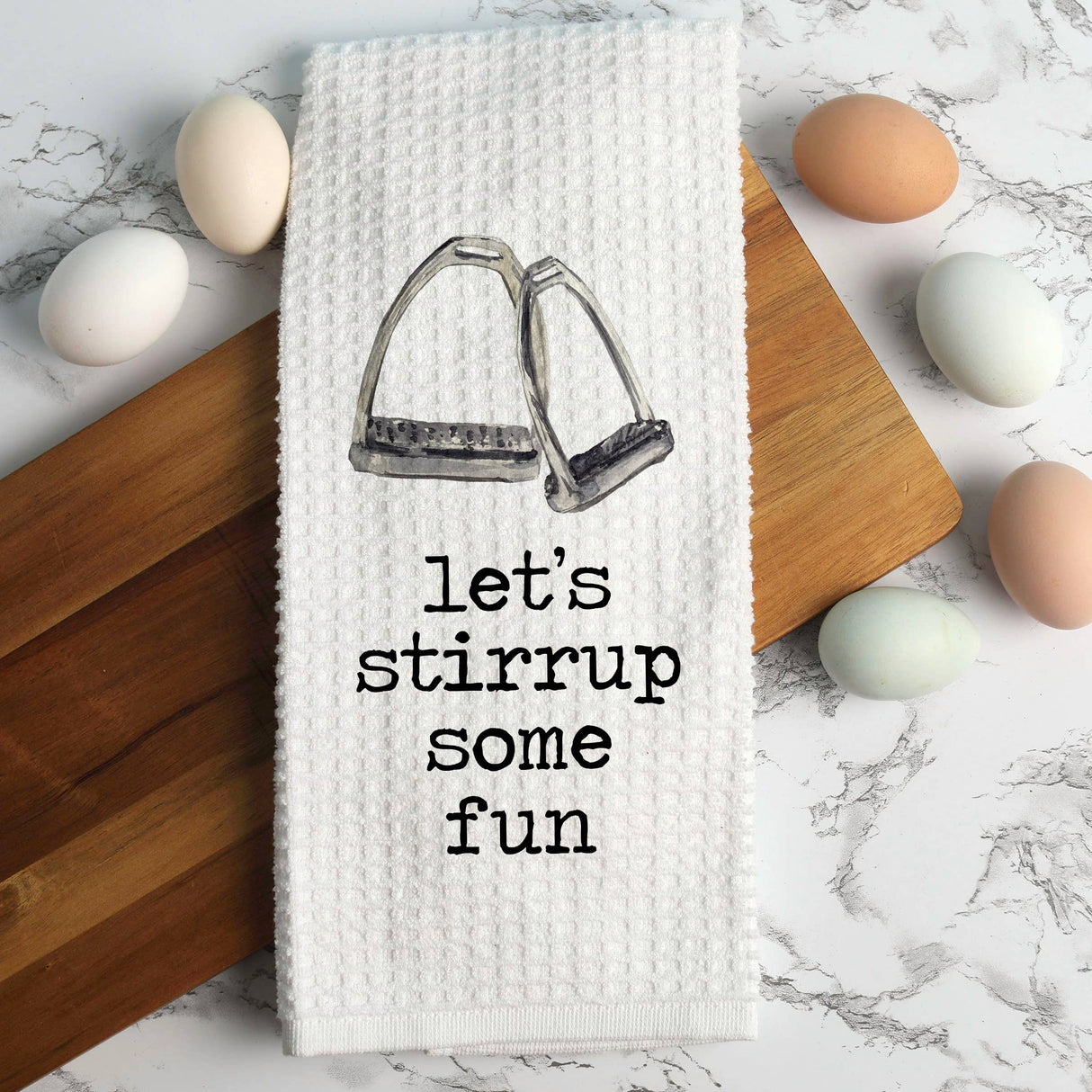 Kitchen Towel -Stirrup Some Fun