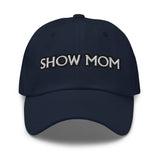 SHOW MOM-BASEBALL CAP