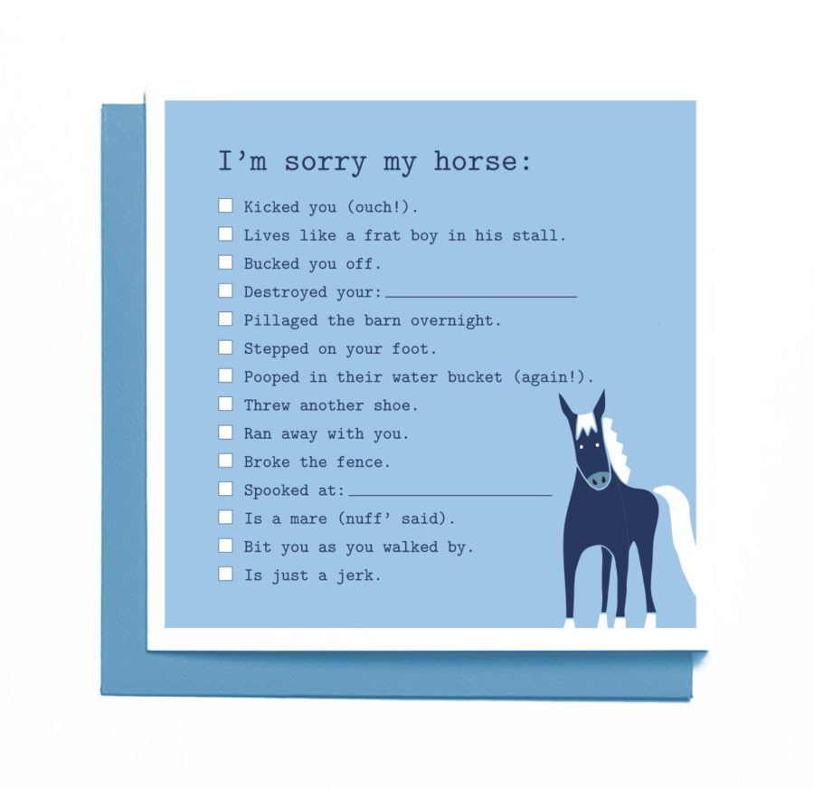 Card: I’m Sorry My Horse