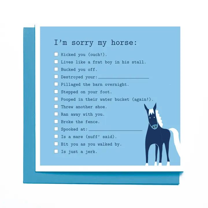 Card: I'm Sorry My Horse...